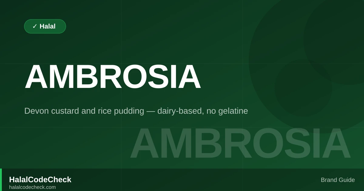 Is Ambrosia Halal? — HalalCodeCheck Brand Guide