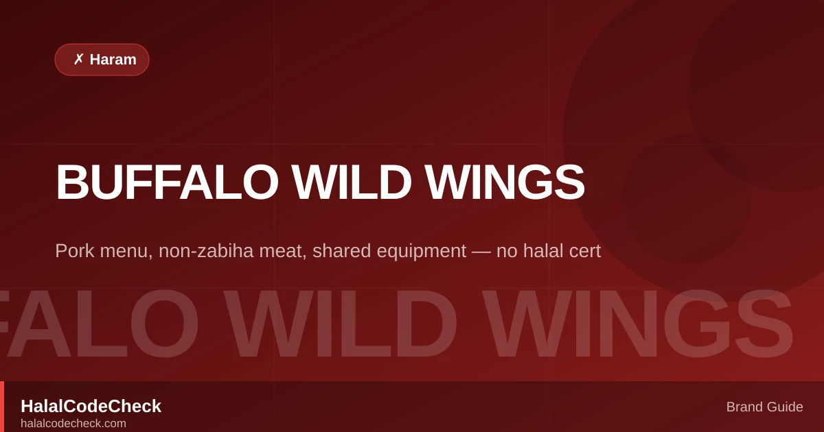 Is Buffalo Wild Wings Halal? — HalalCodeCheck Brand Guide