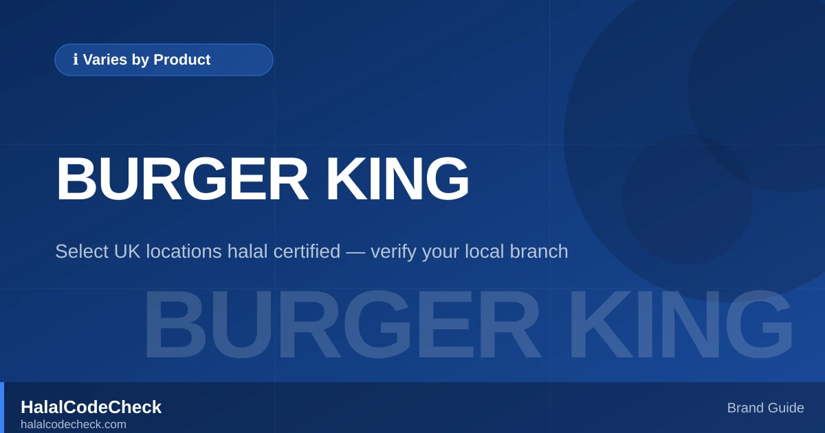 Is Burger King Halal? — HalalCodeCheck Brand Guide