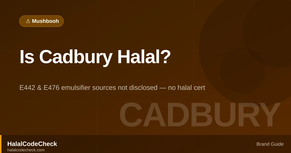 Is Cadbury Halal? - HalalCodeCheck Brand Guide