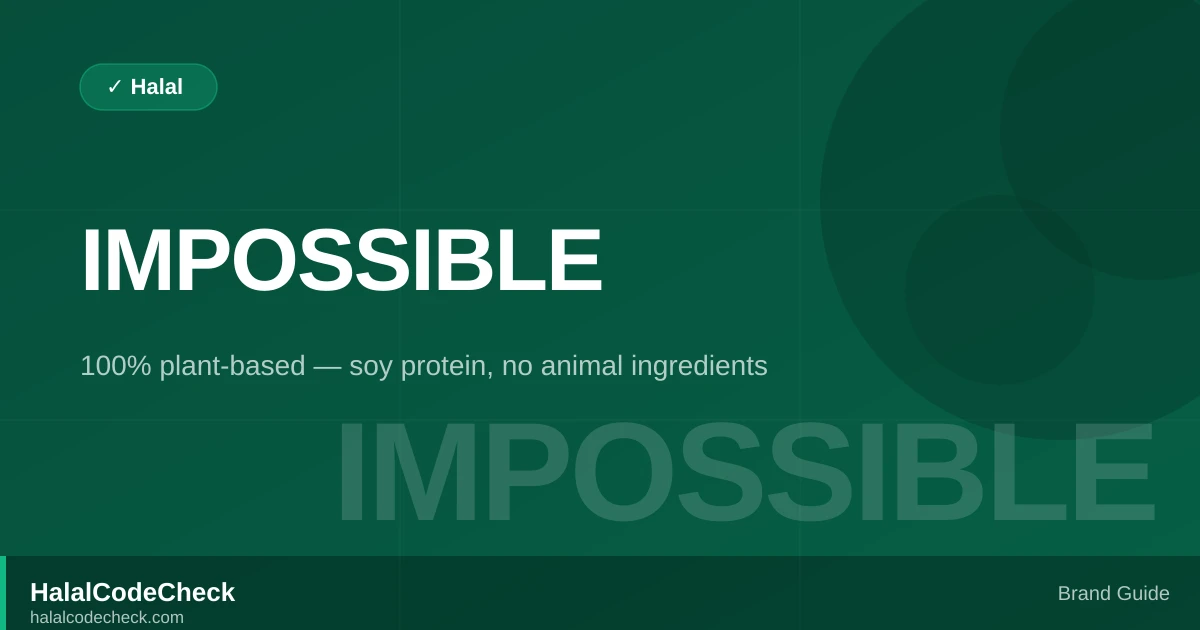 Is Impossible Foods Halal? — HalalCodeCheck Brand Guide