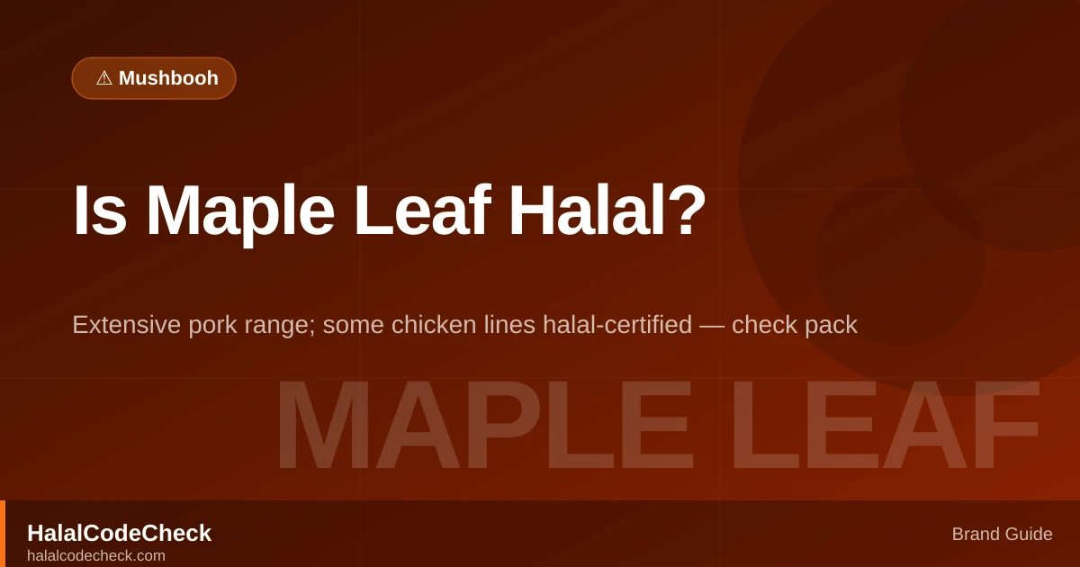 Is Maple Leaf Foods Halal? — HalalCodeCheck Brand Guide