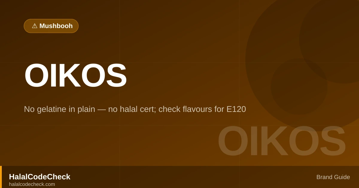 Is Oikos Halal? — HalalCodeCheck Brand Guide