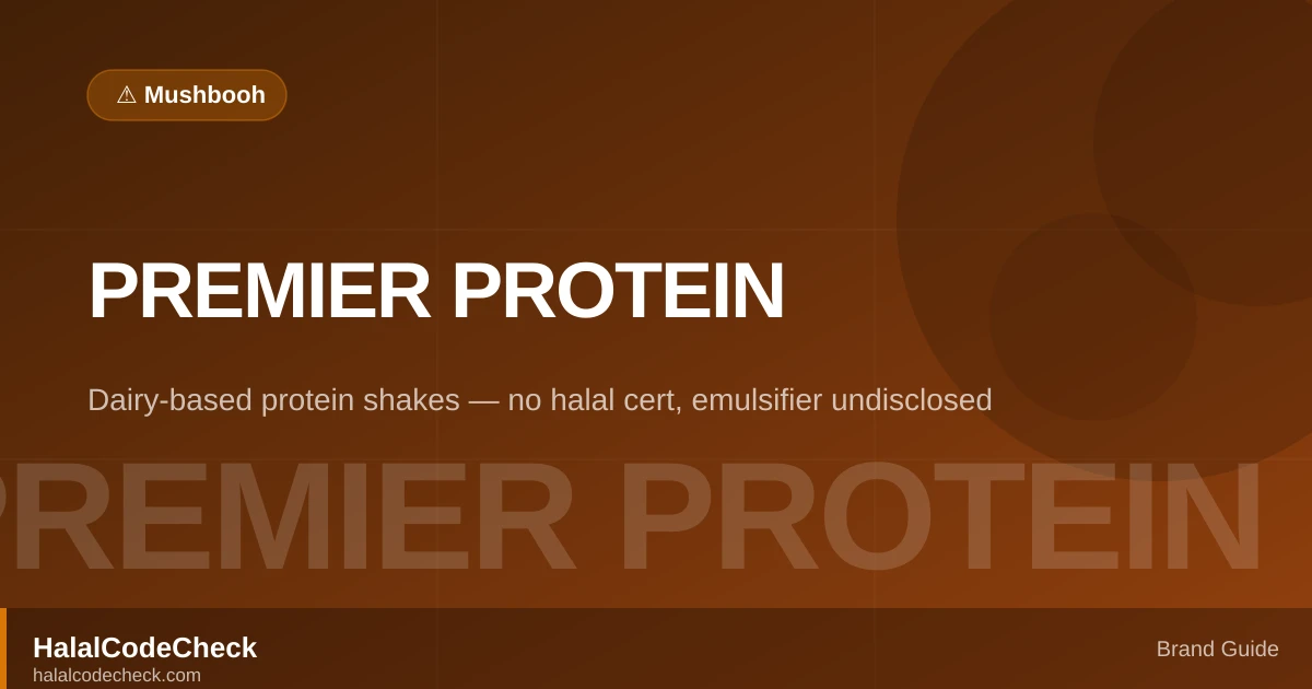 Is Premier Protein Halal? — HalalCodeCheck Brand Guide