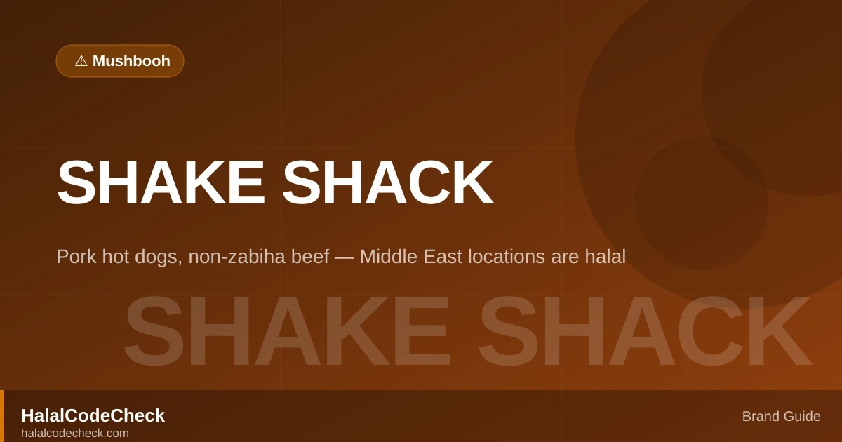 Is Shake Shack Halal? — HalalCodeCheck Brand Guide