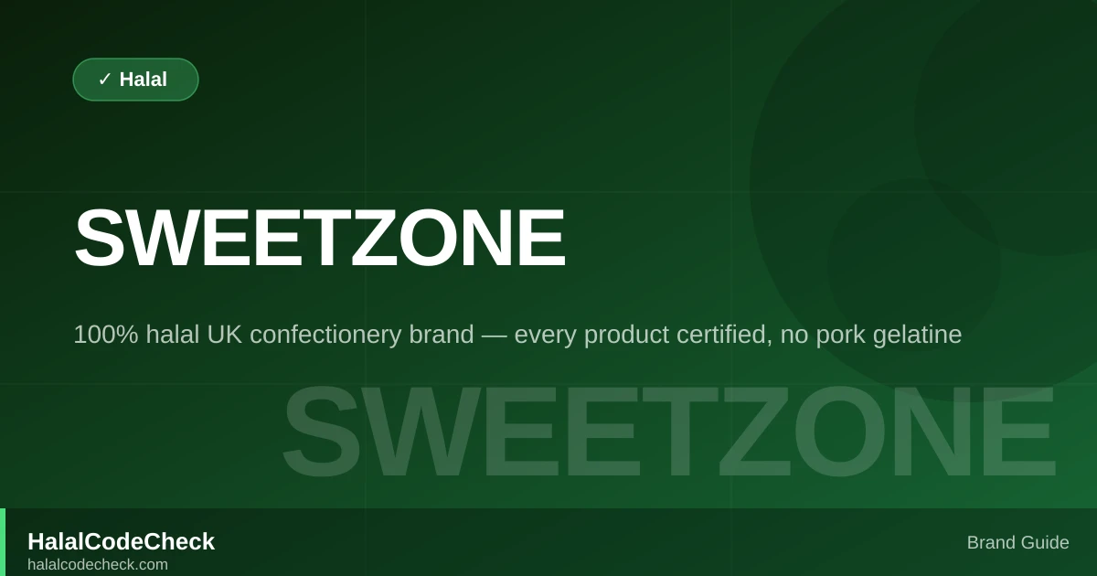 Is Sweetzone Halal? 100% Halal UK Confectionery Brand — HalalCodeCheck Brand Guide