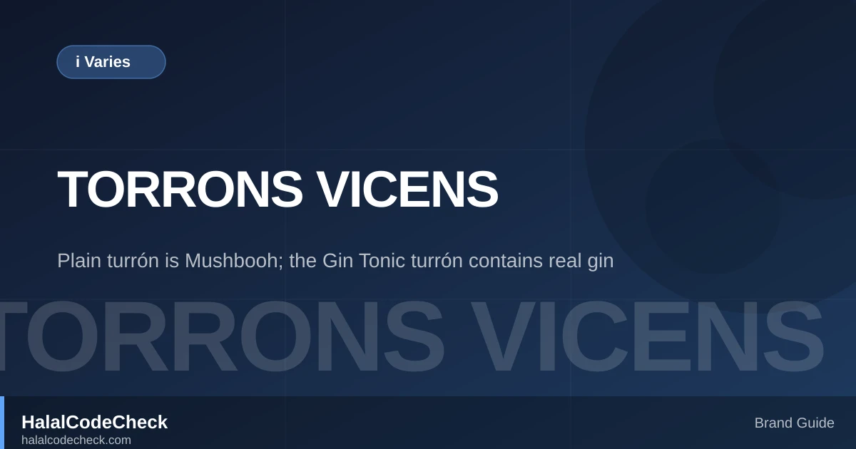 Is Torrons Vicens Halal? — HalalCodeCheck Brand Guide