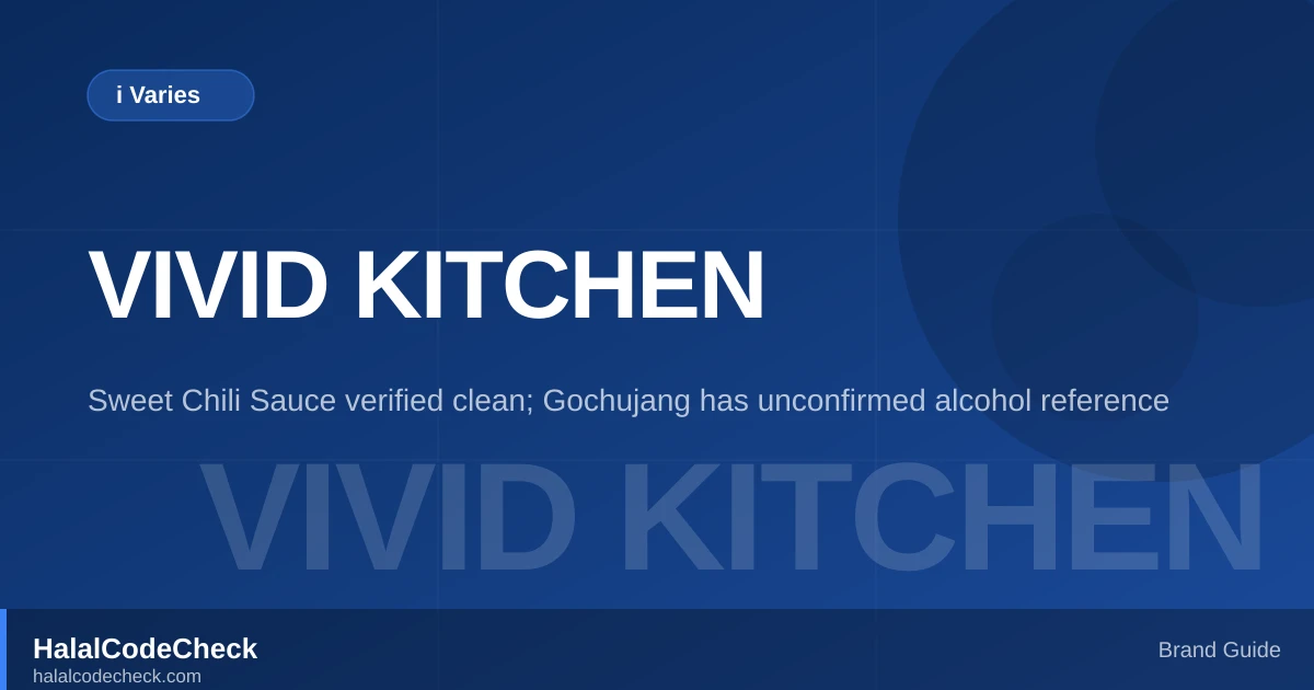 Is Vivid Kitchen Halal? — HalalCodeCheck Brand Guide